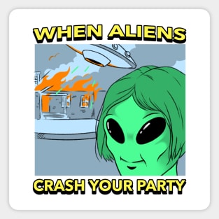 Alien Party Crasher meme Magnet